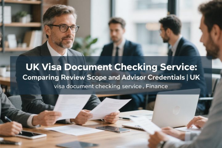 UK Visa Document Checking Service: Comparing Review Scope and Advisor Credentials